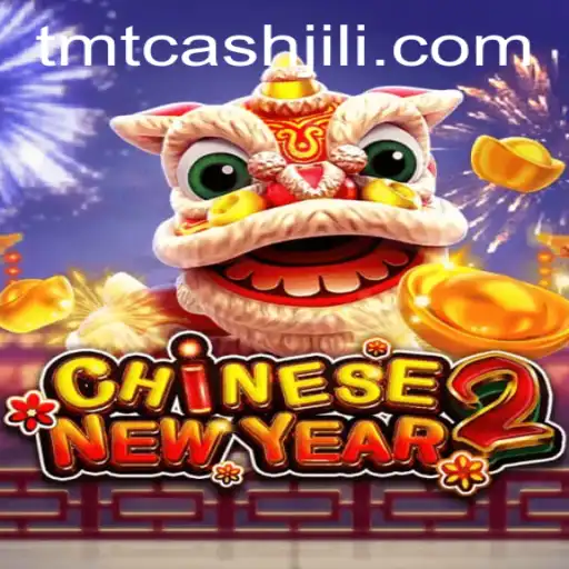 CHINESENEWYEAR2: A Captivating Gaming Experience with TMTCash
