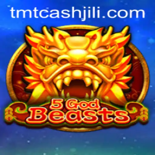 Discover the Thrilling World of 5GodBeasts with TMTCash Integration