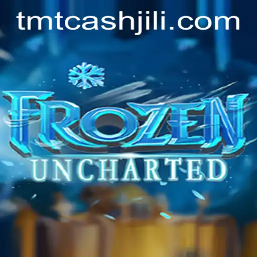 Explore the Uncharted World of FrozenUncharted and Discover TMTCash